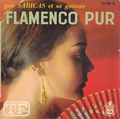 Sabicas : Flamenco Pur (7", EP, Mono)