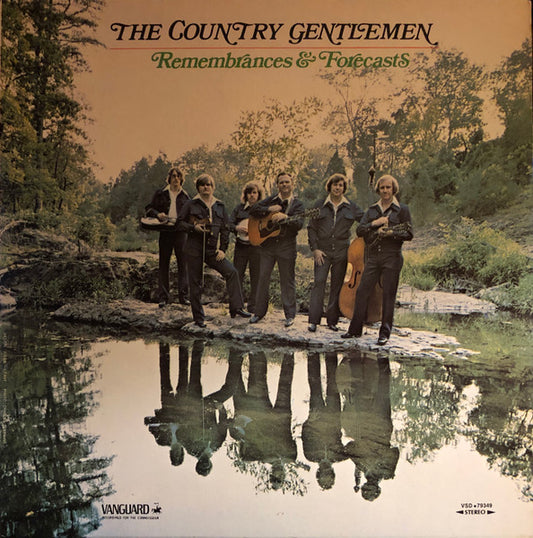 The Country Gentlemen : Remembrances & Forecasts (LP, Album)