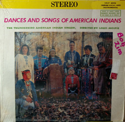 The Thunderbird American Indian Singers : Dances and Songs of American Indians (LP)