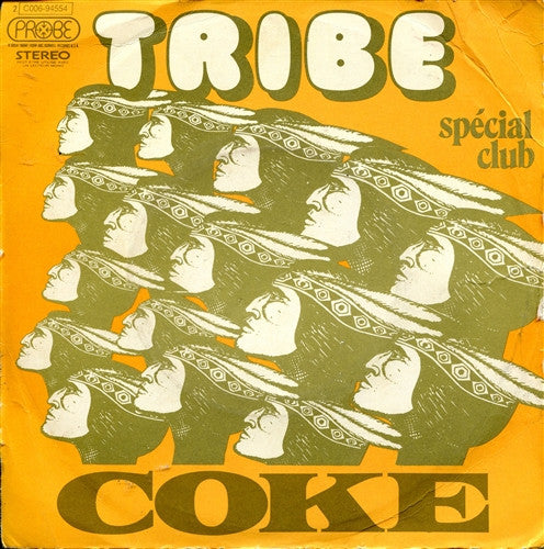 Tribe : Coke (7", Single)