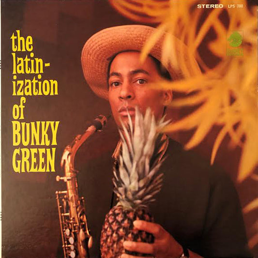 Bunky Green : The Latinization Of Bunky Green (LP, Album, RE)