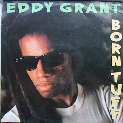 Eddy Grant : Born Tuff (LP, Album)