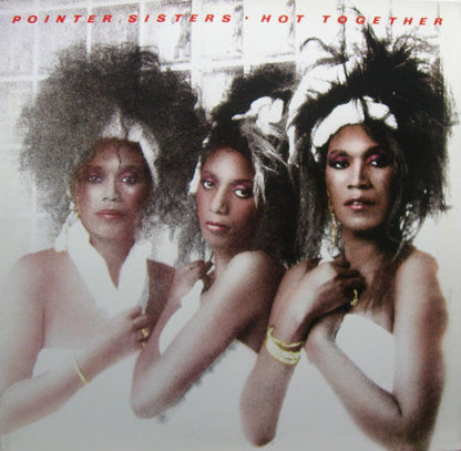 Pointer Sisters : Hot Together (LP, Album)