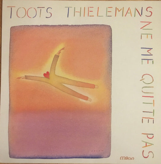 Toots Thielemans : Ne Me Quitte Pas (LP, Album)