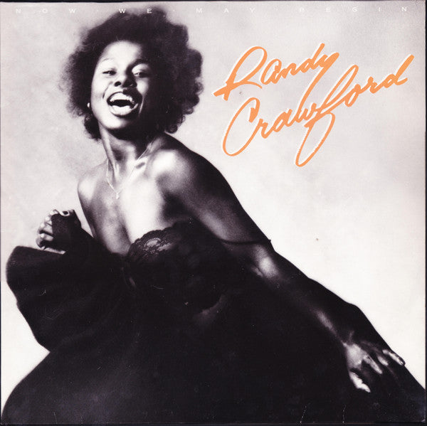 Randy Crawford : Now We May Begin (LP, Album)