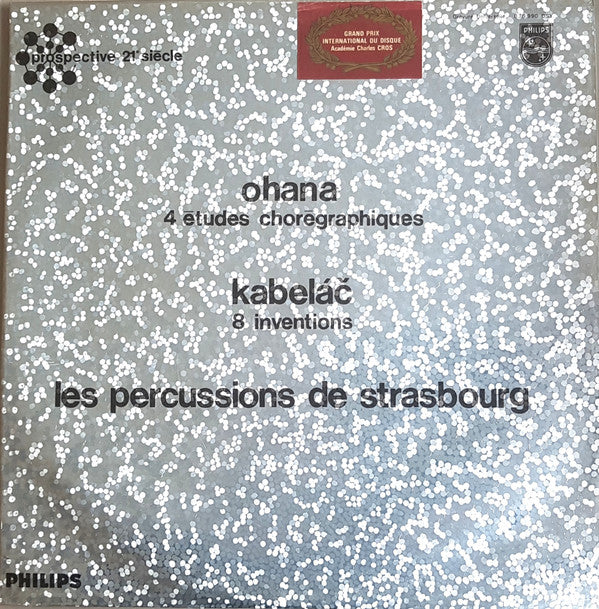 Maurice Ohana, Miloslav Kabeláč, Les Percussions De Strasbourg : 4 Études Chorégraphiques / 8 Inventions (LP, Album, RE)