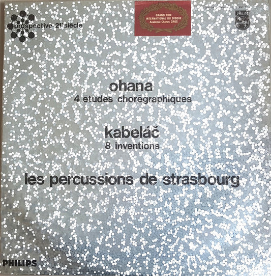 Maurice Ohana, Miloslav Kabeláč, Les Percussions De Strasbourg : 4 Études Chorégraphiques / 8 Inventions (LP, Album, RE)