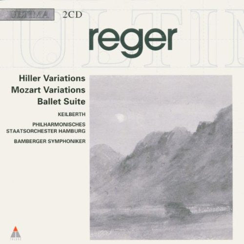 Max Reger / Joseph Keilberth – Philharmonisches Staatsorchester Hamburg, Bamberger Symphoniker : Mozart-Variationen • Hiller-Variationen • Ballett-Suite (2xCD, Comp)