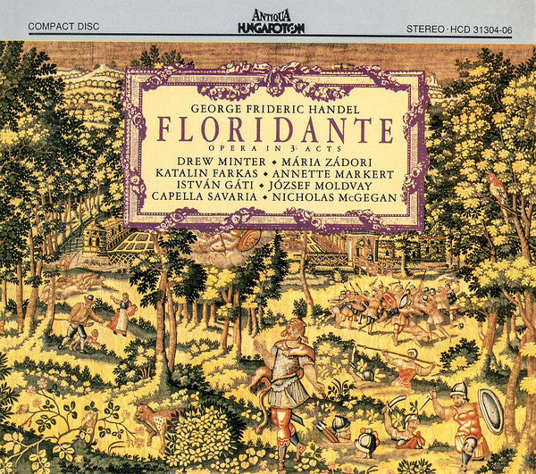 Georg Friedrich Händel - Drew Minter, Mária Zádori, Katalin Farkaš, Annette Markert, István Gáti, József Moldvay, Capella Savaria, Nicholas McGegan : Floridante (Opera In 3 Acts) (3xCD)