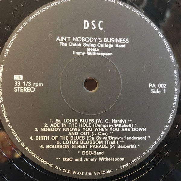 The Dutch Swing College Band Meets Jimmy Witherspoon : Ain't Nobody's Business (LP, Album)