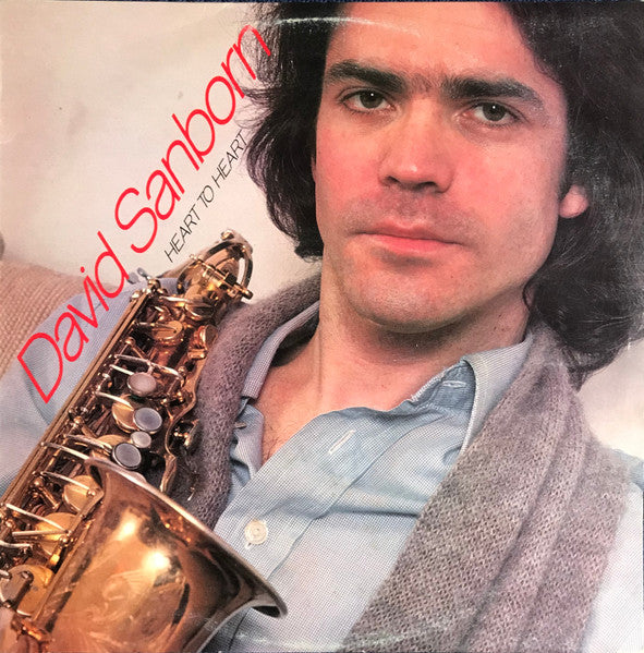 David Sanborn : Heart To Heart (LP, Album)