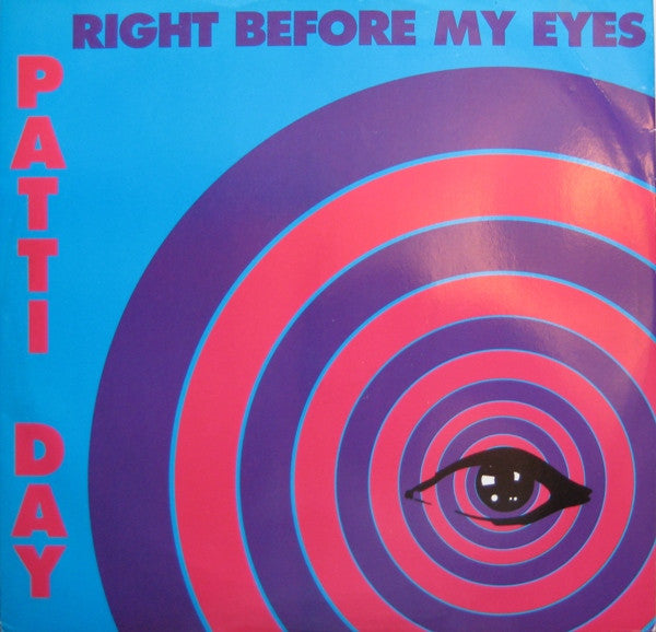 Patti Day : Right Before My Eyes (12", Single)