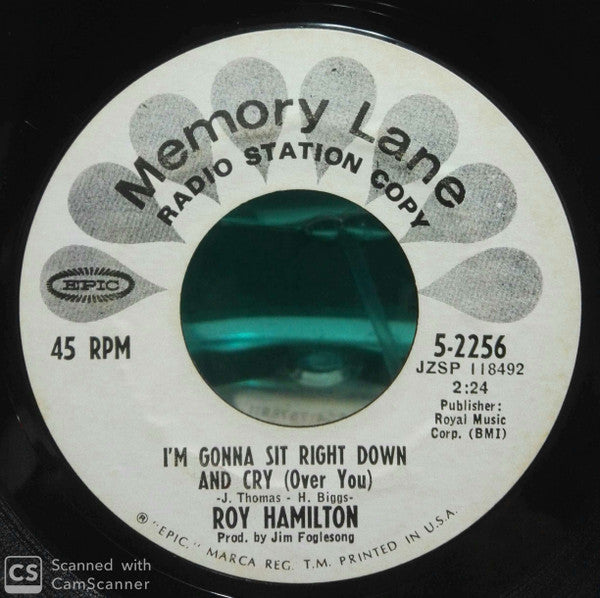 Roy Hamilton (5) : Unchained Melody / I'm Gonna Sit Right Down And Cry (Over You) (7", Single, Promo, RE, Styrene)