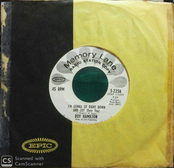 Roy Hamilton (5) : Unchained Melody / I'm Gonna Sit Right Down And Cry (Over You) (7", Single, Promo, RE, Styrene)