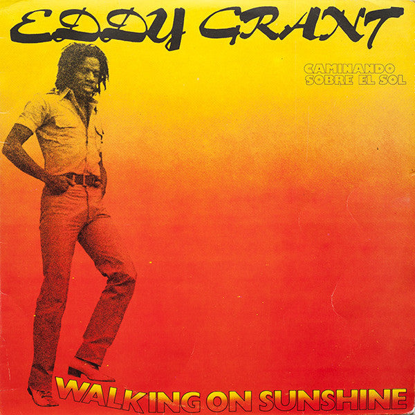 Eddy Grant : Caminando Sobre El Sol (Walking On Sunshine) (LP)