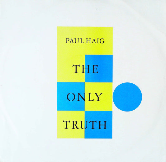 Paul Haig : The Only Truth (12")