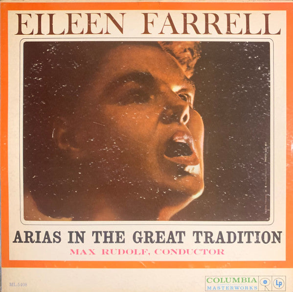 Eileen Farrell : Arias In The Great Tradition (LP, Album, Mono)