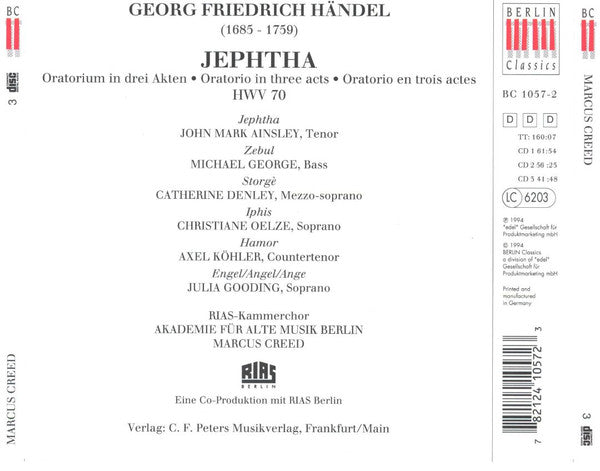 Georg Friedrich Händel, John Mark Ainsley, Michael George (3), Catherine Denley, Christiane Oelze, Axel Köhler, Julia Gooding, RIAS-Kammerchor, Akademie Für Alte Musik Berlin, Marcus Creed : Jephtha (3xCD, Album)
