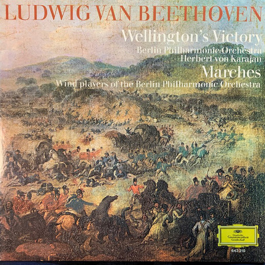 Ludwig van Beethoven : Wellingtons Sieg Oder Die Schlacht Bei Vittoria Op. 91 / Märsche (LP)