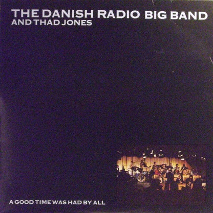 Danish Radio Big Band And Thad Jones : A Good Time Was Had By All (LP, Album)