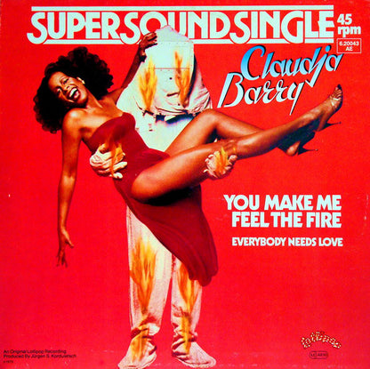 Claudja Barry : You Make Me Feel The Fire / Everybody Needs Love (12", Maxi)