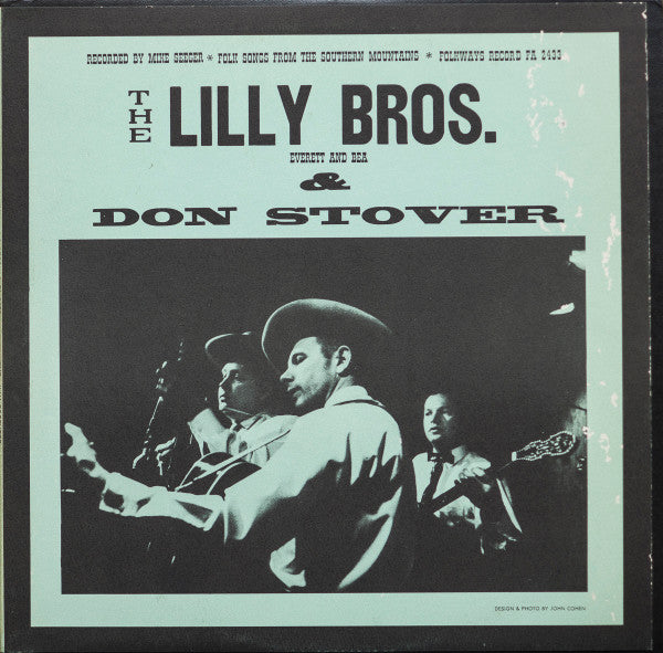 Lilly Brothers & Don Stover : Folk Songs From The Southern Mountains (LP, Album, Mono, RP)