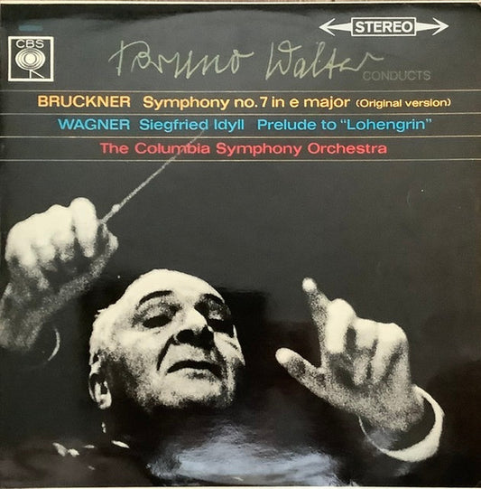 Anton Bruckner / Richard Wagner, Bruno Walter, Columbia Symphony Orchestra : Symphony No. 7 In E Major (Original Version) / Siegfried Idyll; Prelude To "Lohengrin" (2xLP, Album)