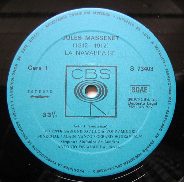 Jules Massenet - London Symphony Orchestra, Antonio De Almeida, The Ambrosian Opera Chorus : La Navarraise (LP)