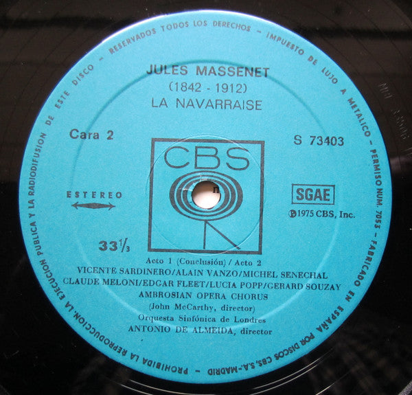 Jules Massenet - London Symphony Orchestra, Antonio De Almeida, The Ambrosian Opera Chorus : La Navarraise (LP)