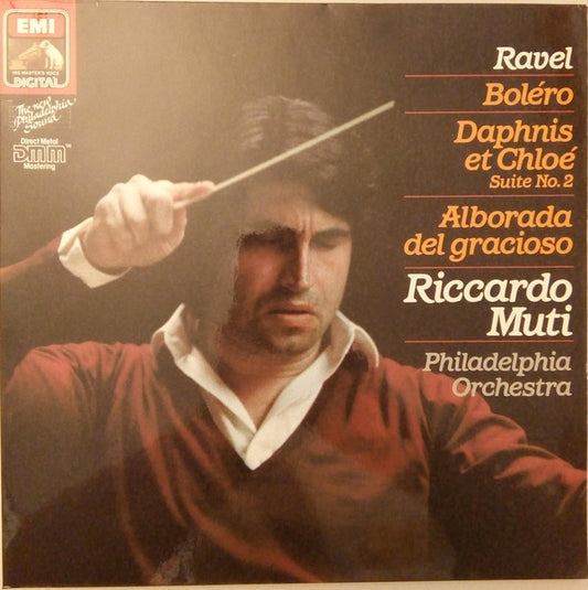 Maurice Ravel - Riccardo Muti, The Philadelphia Orchestra : Boléro / Daphnis Et Chloé Suite No.2 / Alborada Del Gracioso (LP, Gat)