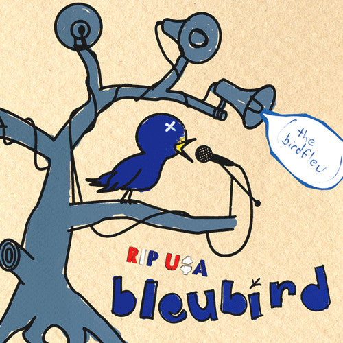 Bleubird : RIP U$A (The Birdfleu) (CD, Album)