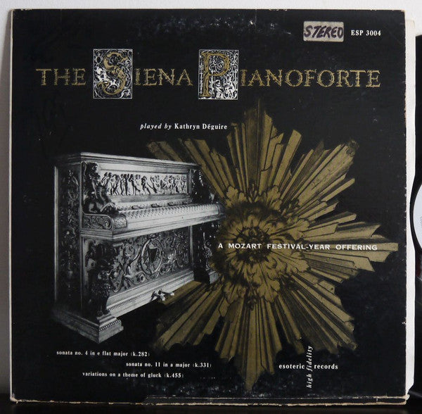 Wolfgang Amadeus Mozart - Kathryn Deguire : The Siena Pianoforte played by Kathryn Deguire (LP)