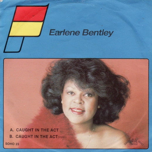 Earlene Bentley : Caught In The Act (7", Single)