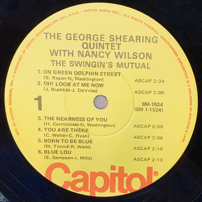 The George Shearing Quintet With Nancy Wilson : The Swingin's Mutual! (LP, Album, RE)