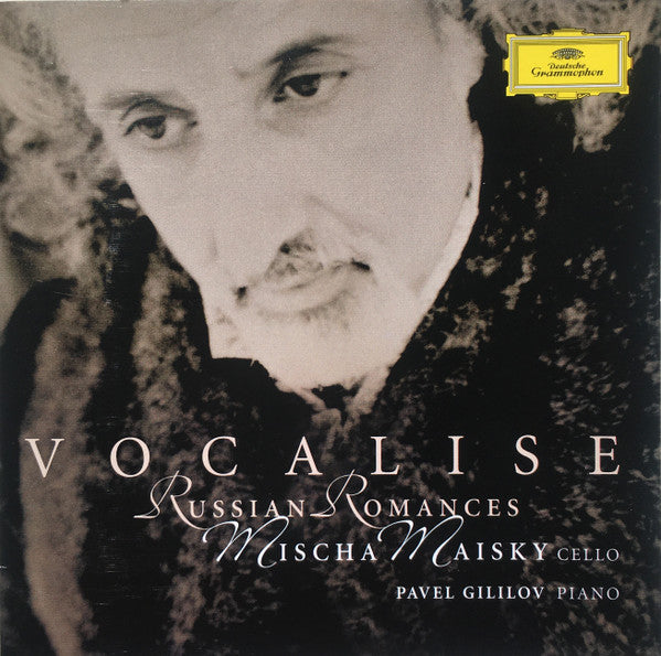 Mischa Maisky, Pavel Gililov : Vocalise · Russian Romances (CD, Album)
