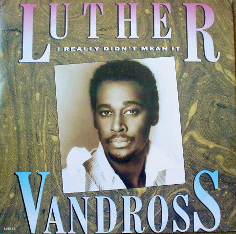 Luther Vandross : I Really Didn't Mean It (12", Single)