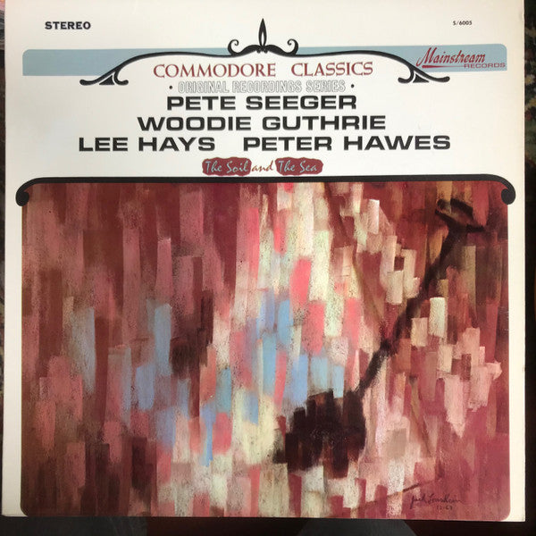 Pete Seeger, Woody Guthrie, Lee Hays, Peter Hawes : The Soil And The Sea (LP, Comp)