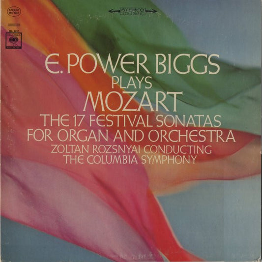 E. Power Biggs Plays Wolfgang Amadeus Mozart, Zoltan Rozsnyai Conducting Columbia Symphony Orchestra : The 17 Festival Sonatas For Organ And Orchestra (LP)