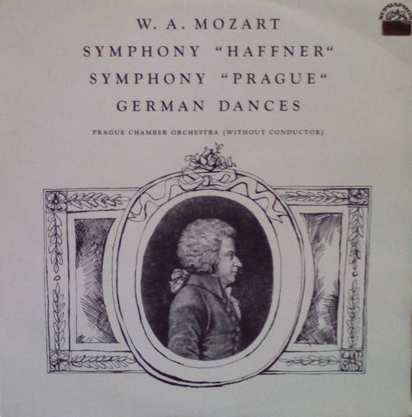 Wolfgang Amadeus Mozart, Prague Chamber Orchestra : Symphony No. 38 In D Major “Prague“, K. 504 / Symphony No. 35 In D Major “Haffner“, K. 385 / German Dances, K. 510 (LP)