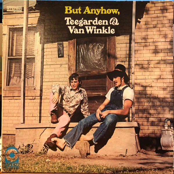 Teegarden & Van Winkle : But Anyhow, Teegarden & Van Winkle (LP, Album, PR)