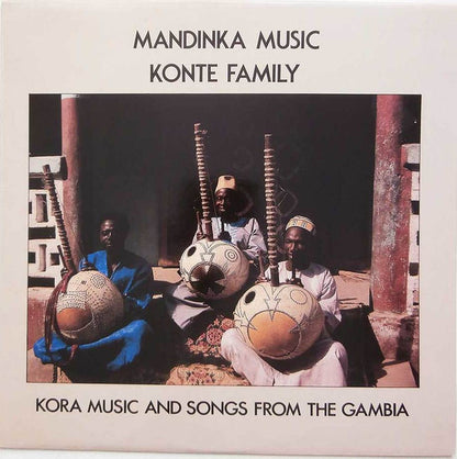Konte Family : Mandinka Music: Kora Music And Songs From The Gambia (LP, Album)