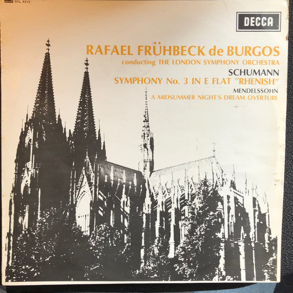 Rafael Frühbeck De Burgos Conducting London Symphony Orchestra, Robert Schumann / Felix Mendelssohn-Bartholdy : Symphony No. 3 In E Flat "Rhenish" / A Midsummer Night's Dream Overture (LP, Album)