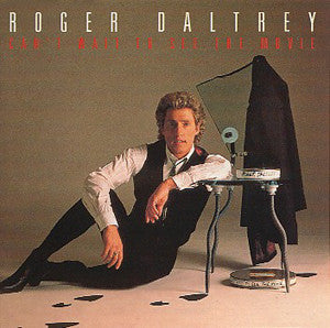 Roger Daltrey : Can't Wait To See The Movie (LP, Album)