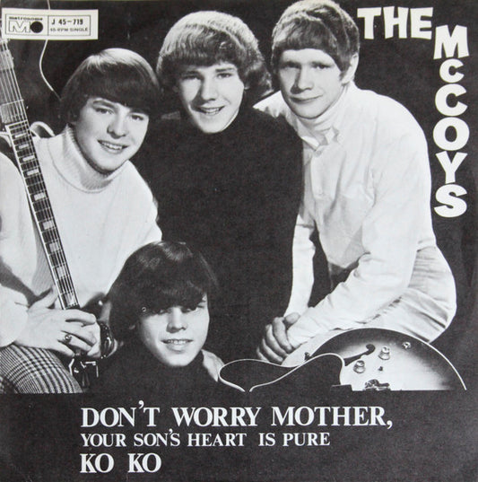 The McCoys : Don't Worry Mother, Your Son's Heart Is Pure / Ko-Ko (7", Single)