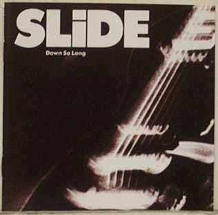 Slide (3) : Down So Long (LP, Album)