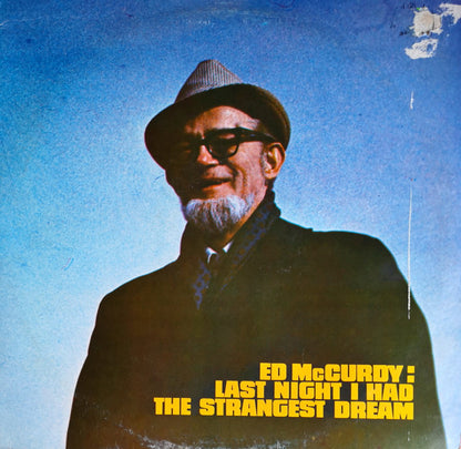 Ed McCurdy :  Last Night I Had The Strangest Dream (LP, Album)