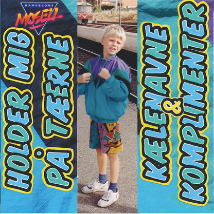 Marvelous Mosell : Holder Mig På Tæerne / Kælenavne & Komplimenter (7", Single, Ltd, Pur)