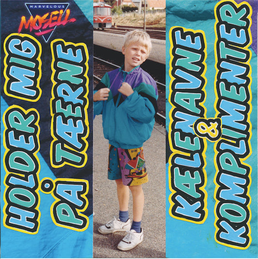 Marvelous Mosell : Holder Mig På Tæerne / Kælenavne & Komplimenter (7", Single, Ltd, Pur)