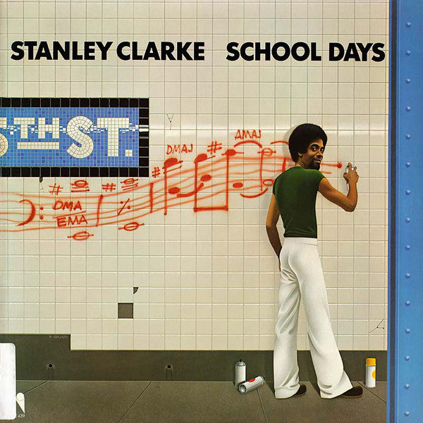 Stanley Clarke : School Days (LP, Album, RE, PR )