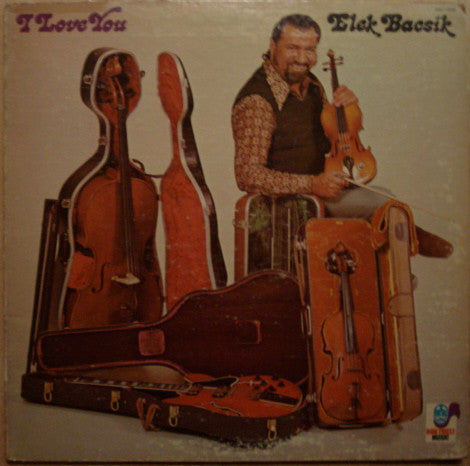 Elek Bacsik : I Love You (LP, Album, Gat)